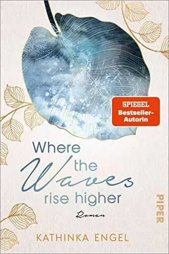 Produktbild: Where the Waves Rise Higher (Shetland-Love-Reihe 2): Roman | Die rauen Shetlands und ein prickelnder Konkurrenzkampf – deutscher New-Adult-Liebesroman zum Mitfühlen