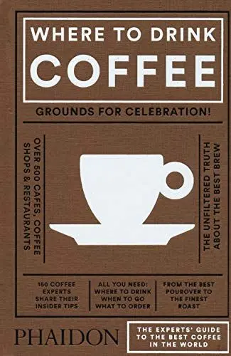 Produktbild: Where to Drink Coffee: The Expert's Guide to the Best Coffee in the World