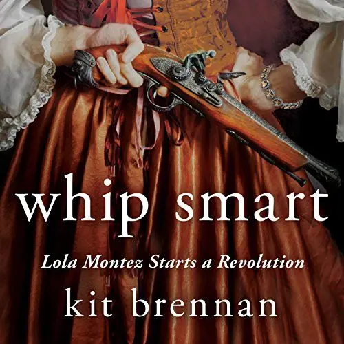 Produktbild: Whip Smart: Lola Montez Starts a Revolution