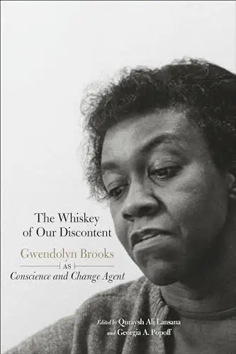 Produktbild: Whiskey of our Discontent: Gwendolyn Brooks as Conscience and Change Agent