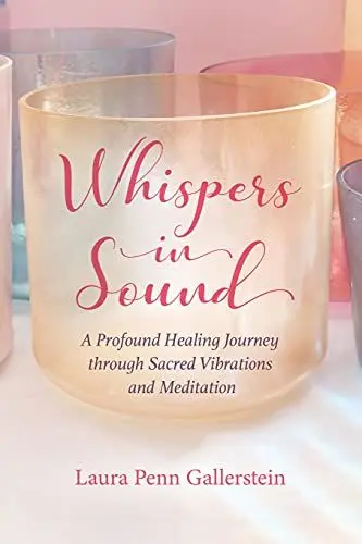 Produktbild: Whispers in Sound: A Profound Healing Journey through Sacred Vibrations and Meditation