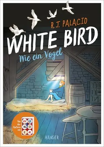 Produktbild: White Bird - Wie ein Vogel (Graphic Novel): Von der Erfolgsautorin von Wunder, Ausgezeichnet als 