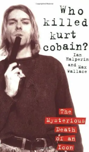 Produktbild: Who Killed Kurt Cobain?