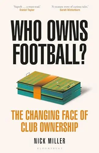 Produktbild: Who Owns Football?: The Changing Face of Club Ownership