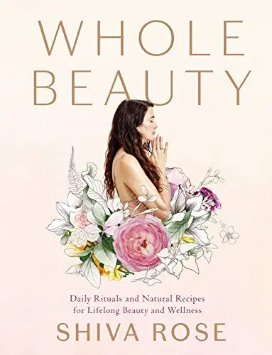 Produktbild: Whole Beauty: Daily Rituals and Natural Recipes for Lifelong Beauty and Wellness