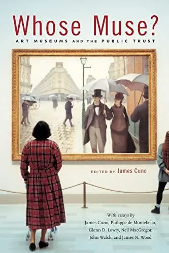 Produktbild: Whose Muse?: Art Museums and the Public Trust