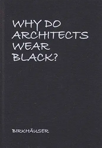 Produktbild: Why Do Architects Wear Black?