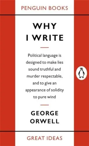 Produktbild: Why I Write: George Orwell (Penguin Great Ideas)