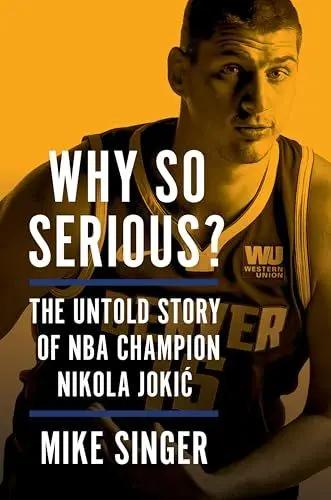 Produktbild: Why So Serious?: The Untold Story of NBA Champion Nikola Jokic