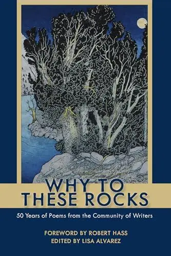 Produktbild: Why to These Rocks: 50 Years of Poems from the Community of Writers