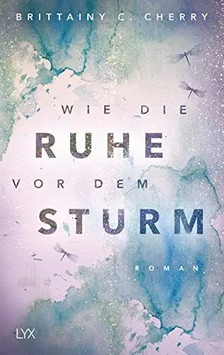 Produktbild: Wie die Ruhe vor dem Sturm: Roman (Chances-Reihe, Band 1)