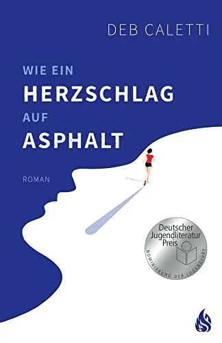 Produktbild: Wie ein Herzschlag auf Asphalt: Nominiert für den 52. Buxtehuder Bullen