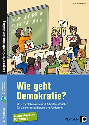 Produktbild: Wie geht Demokratie? - Förderschule: Unterrichtshinweise und Arbeitsmaterialien für die sonderpädagogische Förderung (3. bis 9. Klasse)