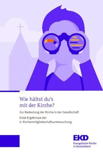 Produktbild: Wie hältst du’s mit der Kirche?: Zur Bedeutung der Kirche in der Gesellschaft. Erste Ergebnisse der 6. Kirchenmitgliedschaftsuntersuchung