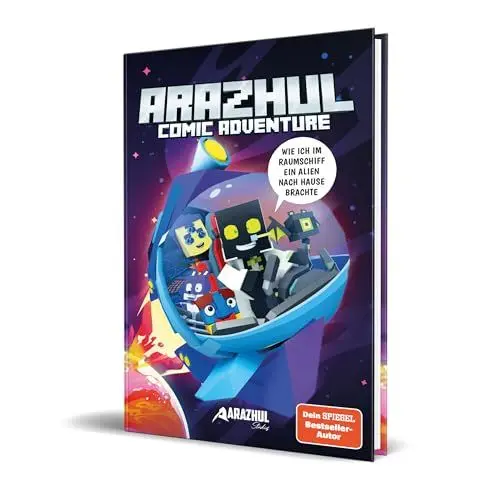 Produktbild: Wie ich im Raumschiff ein Alien nach Hause brachte: Ein Arazhul-Comic-Adventure, Band 6