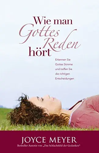 Produktbild: Wie man Gottes Reden hört: Erkennen Sie Gottes Stimme und treffen Sie die richtigen Entscheidungen