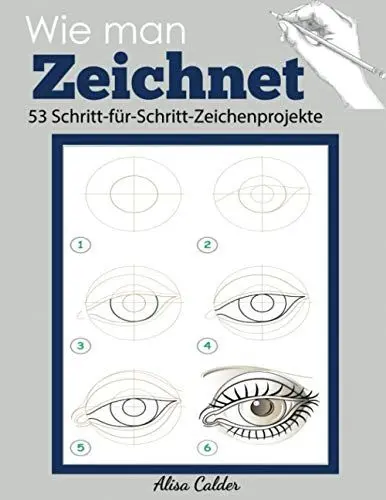Produktbild: Wie man Zeichnet: 53 Schritt-für-Schritt-Zeichenprojekte