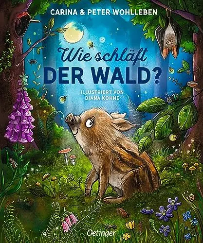 Produktbild: Wie schläft der Wald?: Wunderbare Gute-Nacht-Geschichte aus dem Wald für alle kleinen Naturfans ab 24 Monaten (Oetinger natur)