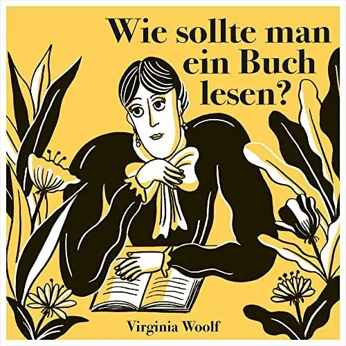 Produktbild: Wie sollte man ein Buch lesen?: Illustrierte Ausgabe