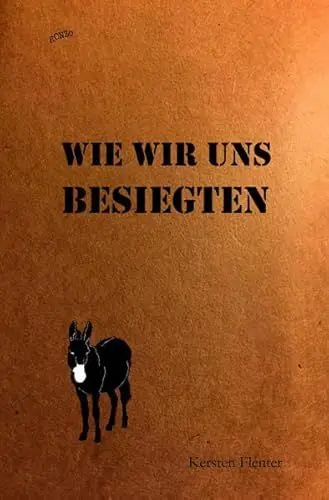 Produktbild: Wie wir uns besiegten