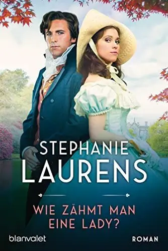 Produktbild: Wie zähmt man eine Lady?: Roman (Cynster, eine neue Generation, Band 6)