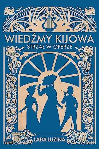 Produktbild: Wiedźmy Kijowa Strzał w operze