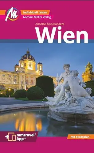 Produktbild: MICHAEL MÜLLER REISEFÜHRER Wien MM-City: 100% authentisch, aktuell und vor Ort recherchiert. Inkl. App.