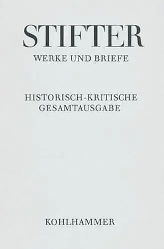 Produktbild: Wien und die Wiener, in Bildern aus dem Leben (Adalbert Stifter: Werke und Briefe: Historisch-kritische Gesamtausgabe, 9,1)