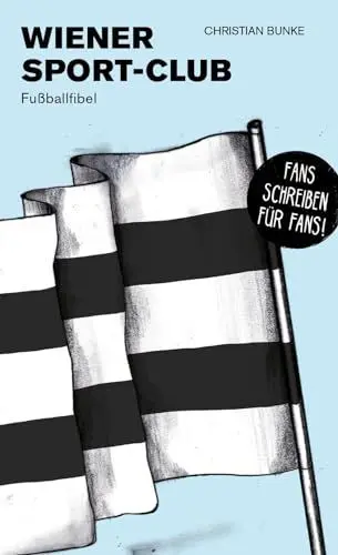 Produktbild: Wiener Sport-Club: Fußballfibel (Bibliothek des Österreichischen Fußballs)