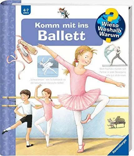 Produktbild: Wieso? Weshalb? Warum?, Band 54 - Komm mit ins Ballett (Sachbuch ab 4 Jahre - mit Klappen) (Kernreihe, 54)