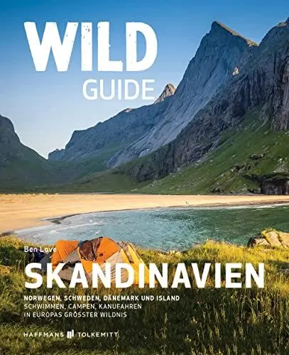 Produktbild: Wild Guide Reiseführer Skandinavien: Norwegen, Schweden, Dänemark, Island - Wild Camping, Wild Swimming und Kanufahren in Europas größter Wildnis: ... Campen, Kanufahren in Europas größter Wildnis