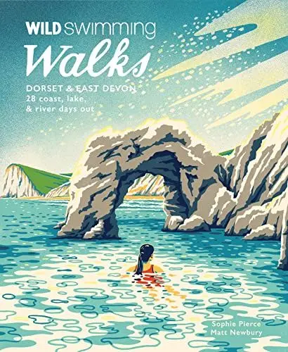 Produktbild: Wild Swimming Walks Dorset: 28 Coast, Lake & River Days Out