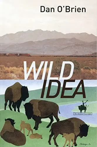Produktbild: Wild idea: Des bisons à la terre et de la terre aux bisons