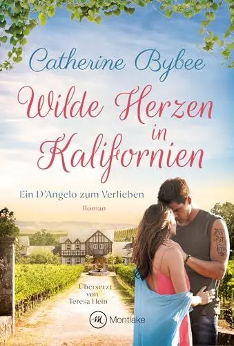 Produktbild: Wilde Herzen in Kalifornien (Ein D'Angelo zum Verlieben, Band 4)