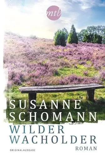 Produktbild: Wilder Wacholder: Roman. Originalausgabe (Lunau-Reihe)