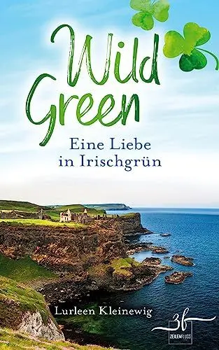 Produktbild: WildGreen: Eine Liebe in Irischgrün: Eine Liebe in Irischgrün