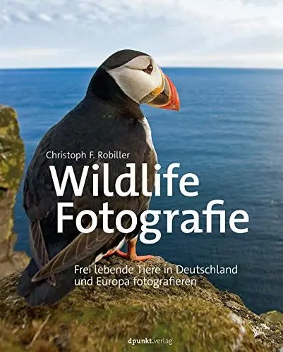 Produktbild: Wildlife-Fotografie: Frei lebende Tiere in Deutschland und Europa fotografieren