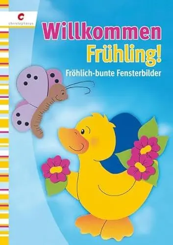 Produktbild: Willkommen Frühling!: Fröhlich-bunte Fensterbilder
