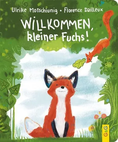 Produktbild: Willkommen, kleiner Fuchs!: Bilderbuch (Der kleine Fuchs)