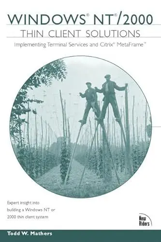 Produktbild: Windows NT/2000 Thin Client Solutions: Implementing Terminal Services and Citrix MetaFrame (Circle)