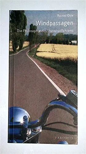 Produktbild: Windpassagen: Die Philosophie des Motorradfahrens