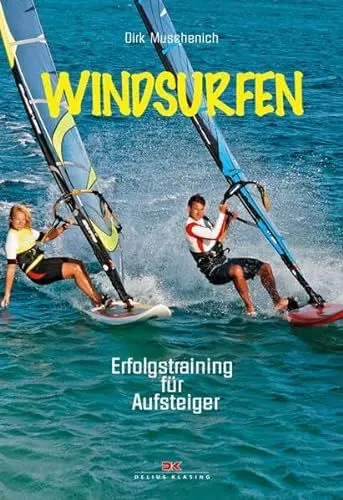 Produktbild: Windsurfen: Erfolgstraining für Aufsteiger