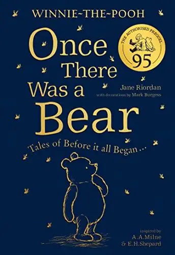 Produktbild: Winnie-the-Pooh: Once There Was a Bear (The Official 95th Anniversary Prequel): Timeless Tales Inspired by Milne’s Classic Stories About The Nation’s Favourite Bear