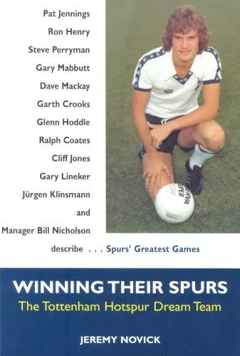 Produktbild: Winning Their Spurs: The Tottenham Hotspur Dream Team