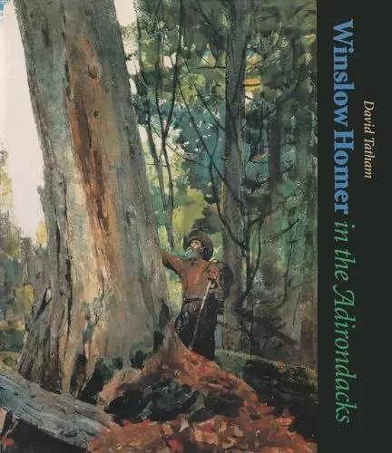Produktbild: Winslow Homer in the Adirondacks (New York State)