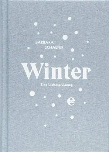Produktbild: Winter: Eine Liebeserklärung