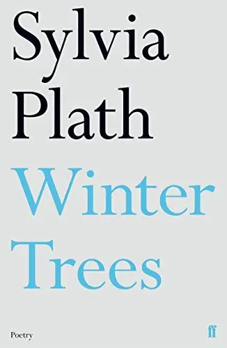 Produktbild: Winter Trees: Sylvia Plath