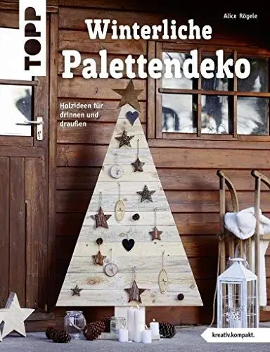 Produktbild: Winterliche Palettendeko (kreativ.kompakt): Holzideen für drinnen und draußen