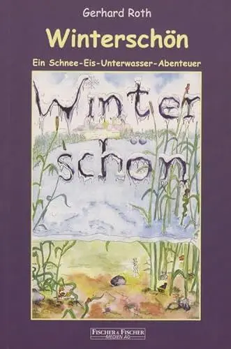 Produktbild: Winterschön: Ein Schnee-Eis-Unterwasser-Abenteuer