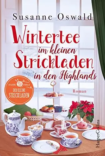 Produktbild: Wintertee im kleinen Strickladen in den Highlands: Mit kreativen Strickanleitungen